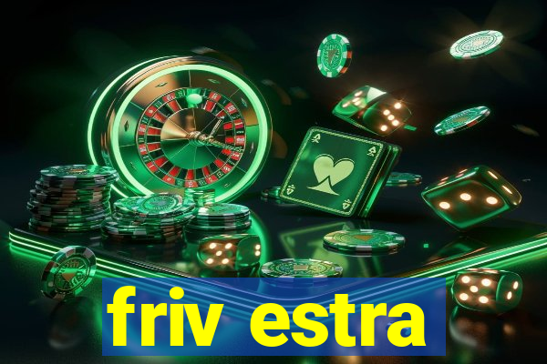 friv estra