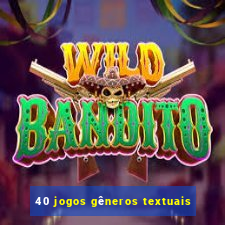 40 jogos gêneros textuais