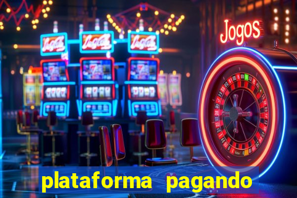 plataforma pagando muito fortune tiger