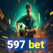 597 bet