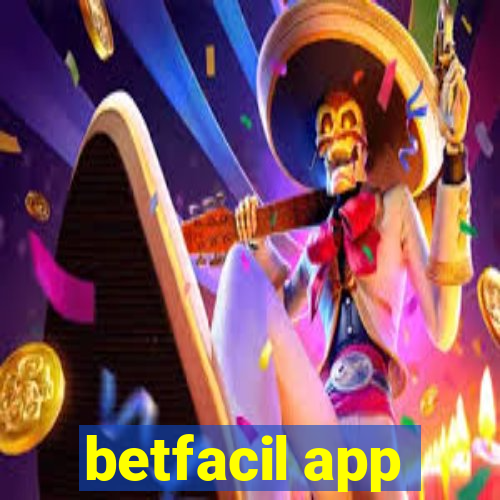 betfacil app