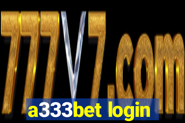 a333bet login