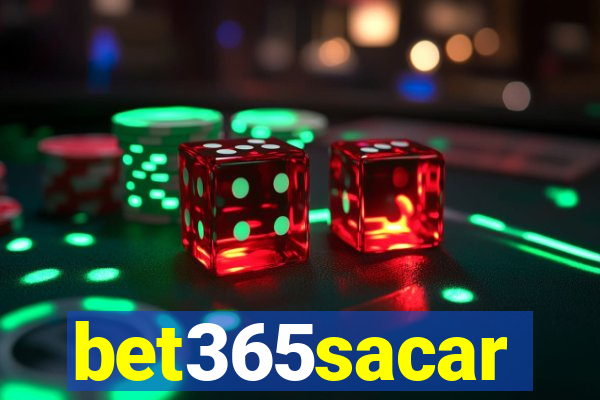 bet365sacar