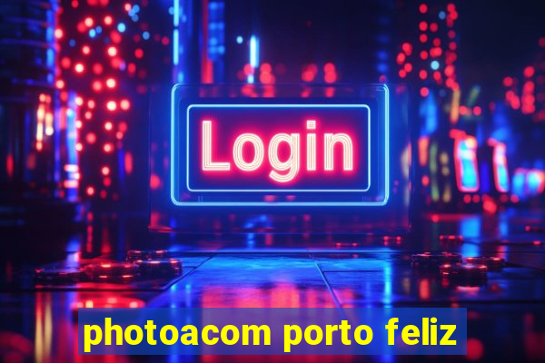 photoacom porto feliz