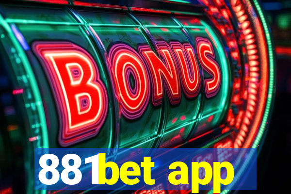 881bet app