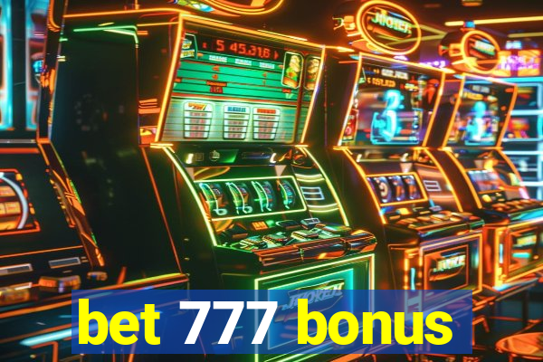 bet 777 bonus