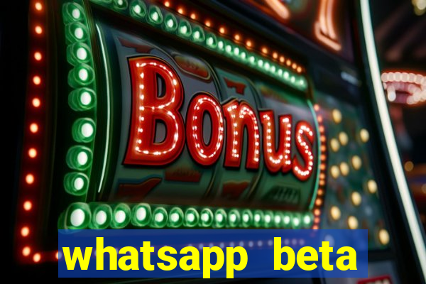 whatsapp beta 3.3.10 2024