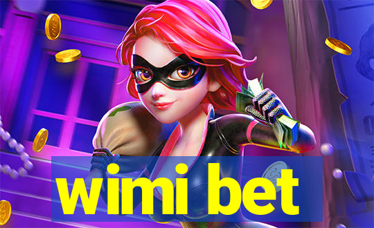 wimi bet