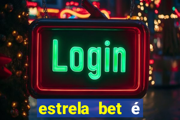 estrela bet é regulamentada no brasil