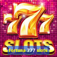 fortuna 777 slots