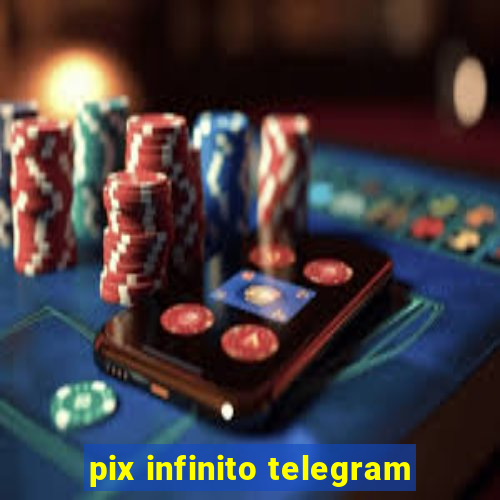 pix infinito telegram