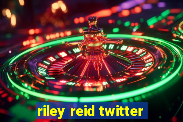 riley reid twitter