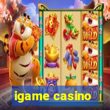 igame casino