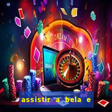 assistir a bela e a fera (2014 completo dublado mega filmes)