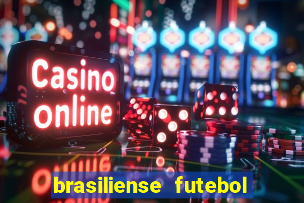 brasiliense futebol clube maior de 18