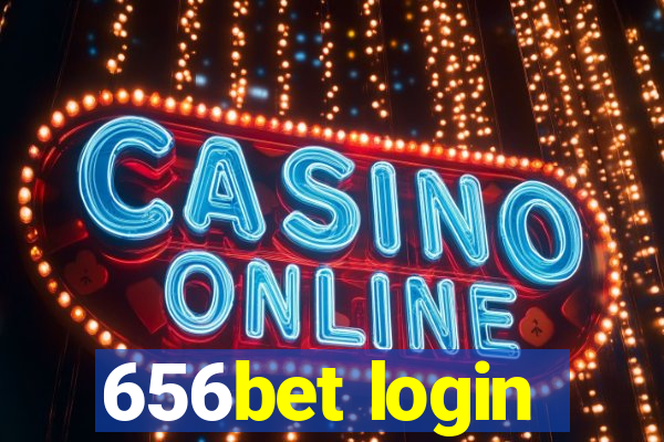 656bet login