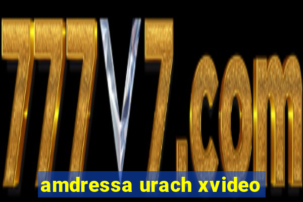 amdressa urach xvideo