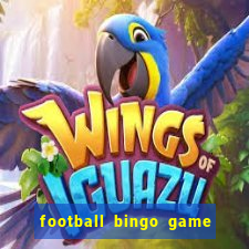 football bingo game - play now