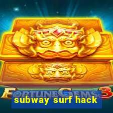 subway surf hack