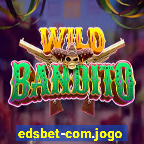 edsbet-com.jogos