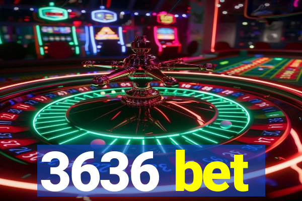 3636 bet