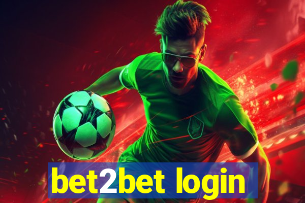 bet2bet login