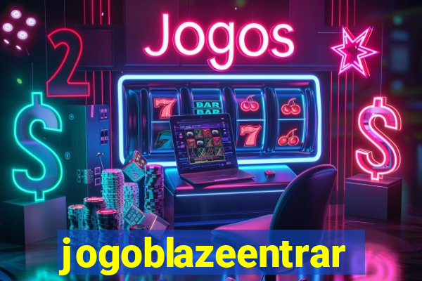 jogoblazeentrar