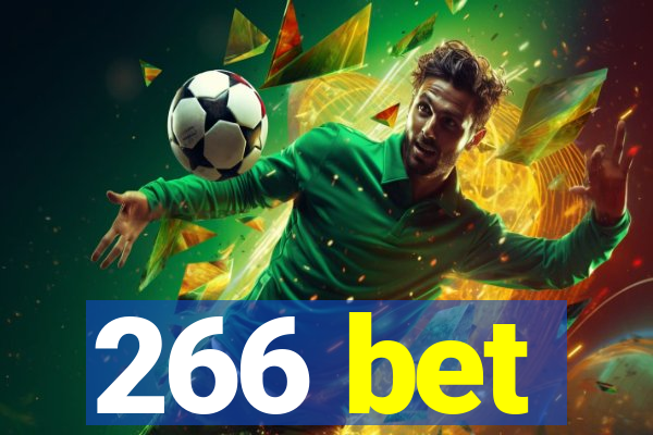 266 bet