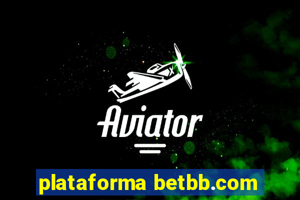 plataforma betbb.com