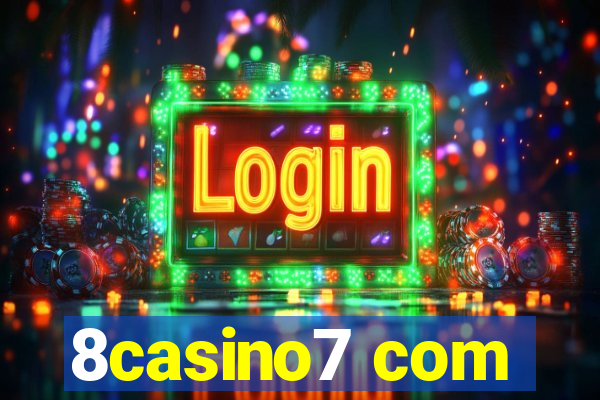 8casino7 com