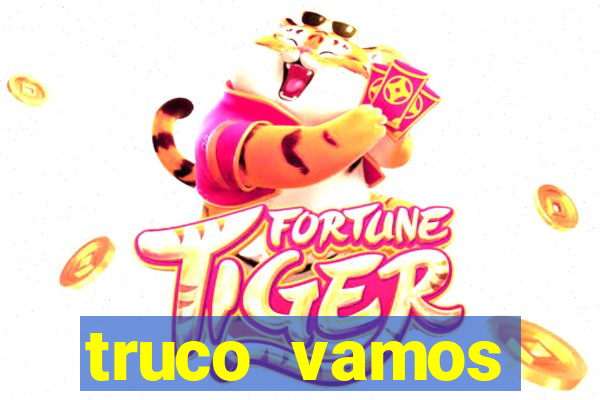 truco vamos download pc