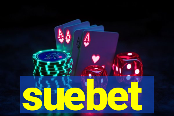 suebet