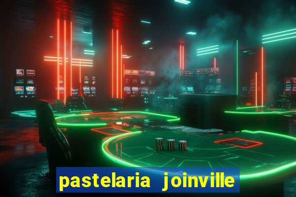 pastelaria joinville zona sul