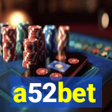 a52bet