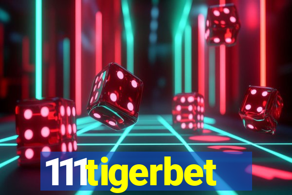 111tigerbet