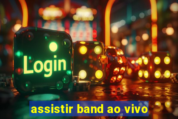 assistir band ao vivo