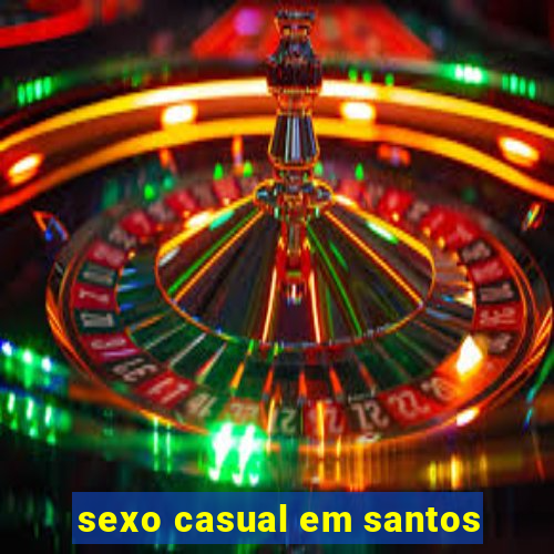 sexo casual em santos