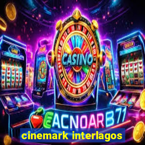 cinemark interlagos