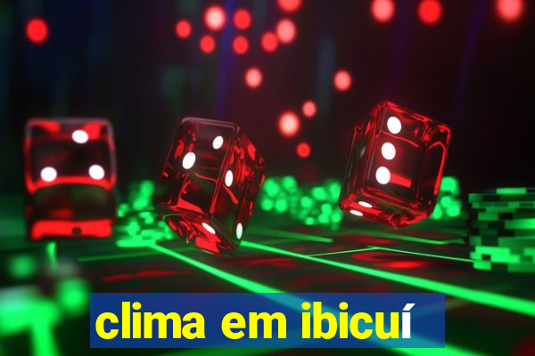 clima em ibicuí