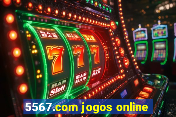 5567.com jogos online