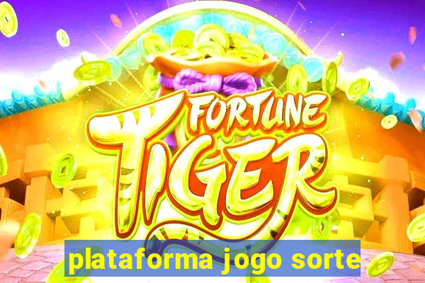 plataforma jogo sorte