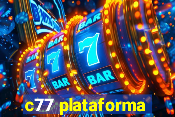 c77 plataforma