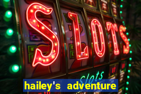 hailey's adventure mod unlimited money