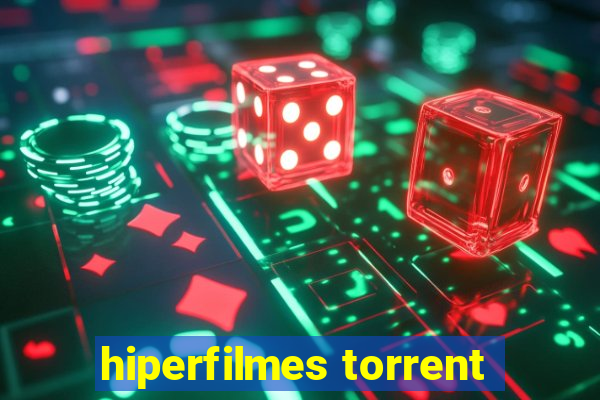 hiperfilmes torrent