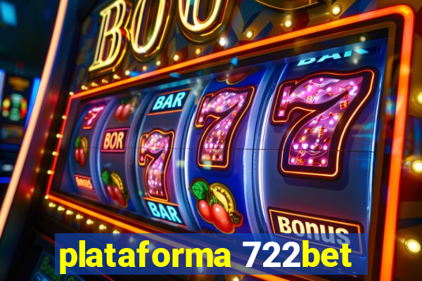 plataforma 722bet