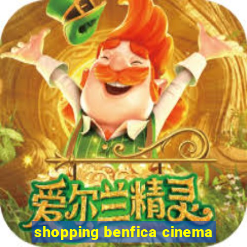 shopping benfica cinema