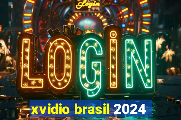 xvidio brasil 2024