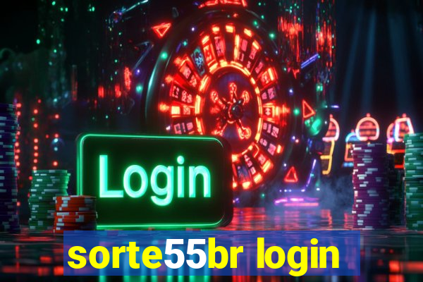 sorte55br login