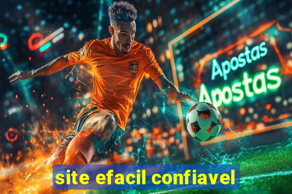 site efacil confiavel