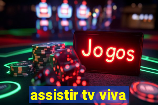 assistir tv viva